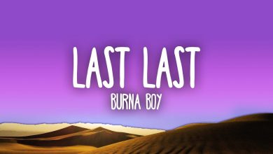 Last Last Lyrics Burna Boy - Wo Lyrics.jpg