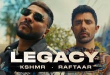 Legacy Lyrics KSHMR, RAFTAAR - Wo Lyrics