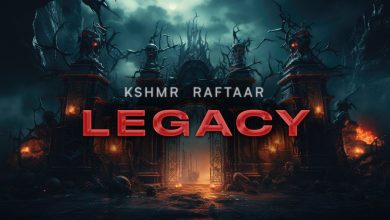 Legacy Lyrics KSHMR, RAFTAAR - Wo Lyrics