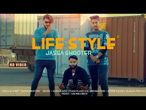 Life Style Lyrics Jassa Shooter - Wo Lyrics