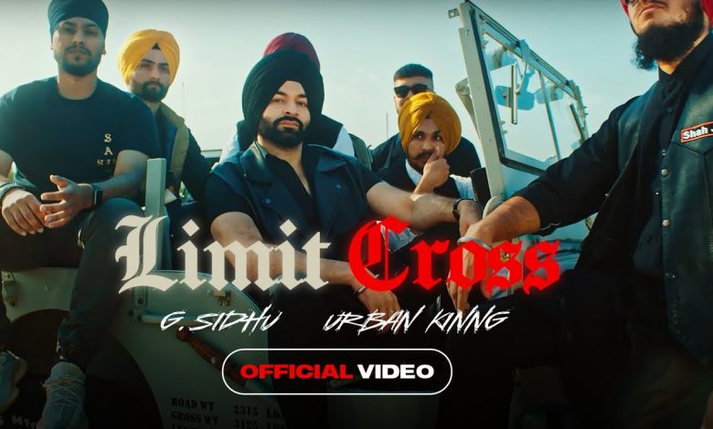 Limit Cross Lyrics G. Sidhu - Wo Lyrics.jpg