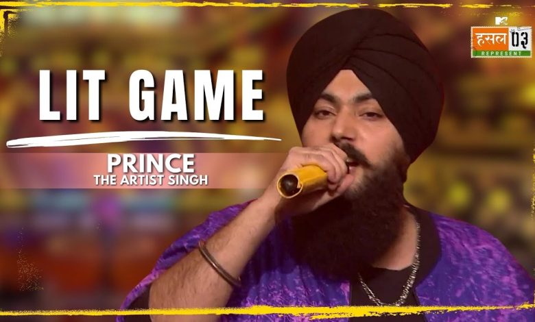 Lit Game Lyrics Prince The Artist Singh | Hustle 03 - Wo Lyrics