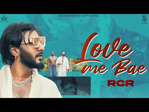 Love Me Bae Lyrics RCR - Wo Lyrics