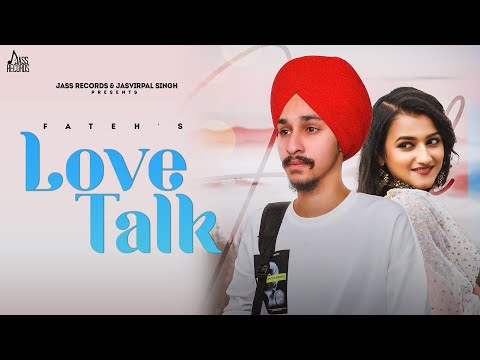 Love Talk Lyrics Fateh - Wo Lyrics