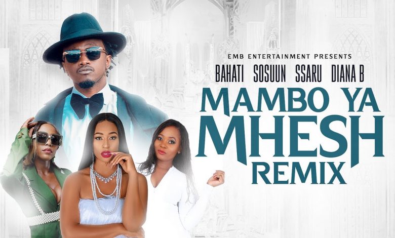MAMBO YA MHESH REMIX Lyrics Bahati Kenya - Wo Lyrics.jpg