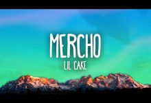 MERCHO Lyrics LiL CaKe, Migrantes - Wo Lyrics
