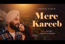 MERE KAREEB Lyrics Param Singh - Wo Lyrics