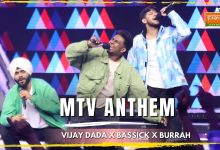 MTV Anthem Lyrics Bassick, Burrah, Vijay Dada - Wo Lyrics