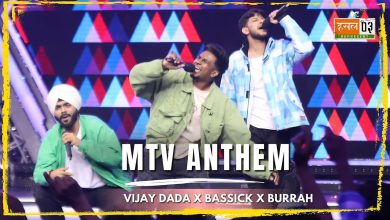 MTV Anthem Lyrics Bassick, Burrah, Vijay Dada - Wo Lyrics