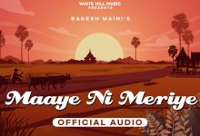 Maaye Ni Meriye Lyrics Rakesh Maini - Wo Lyrics.jpg