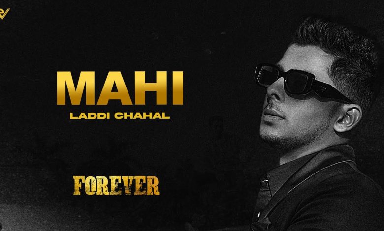 Mahi Lyrics Laddi Chahal - Wo Lyrics.jpg