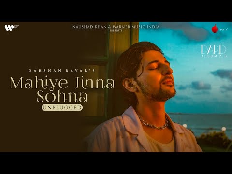 Mahiye Jinna Sohna Unplugged Lyrics Darshan Raval - Wo Lyrics