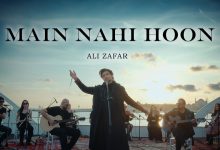 Main Nahi Hoon Lyrics Ali Zafar - Wo Lyrics