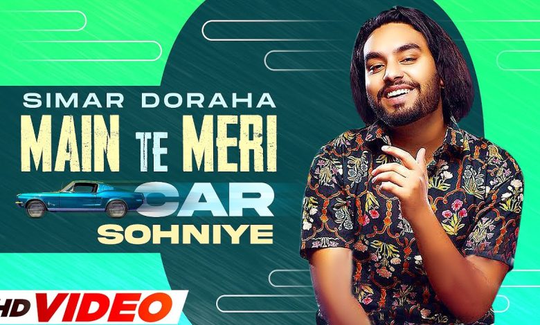 Main Te Meri Car Sohniye Lyrics Simar Doraha - Wo Lyrics.jpg