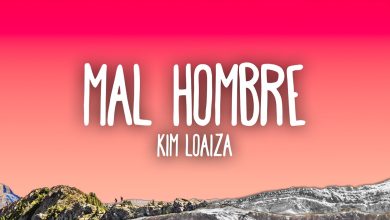 Mal Hombre Lyrics Kim Loaiza - Wo Lyrics