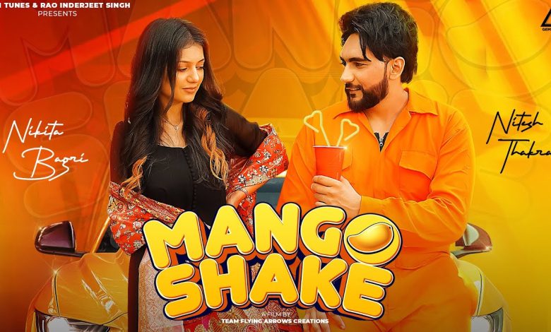 Mango Shake Lyrics Nandani Singh - Wo Lyrics.jpg