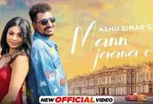 Mann Jaana C Full Song Lyrics  By Ashu Simar