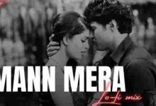 Mann Mera – Lo-fi Remake