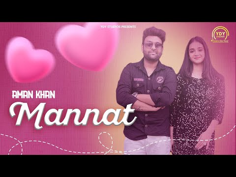 Mannat Lyrics Aman Khan - Wo Lyrics