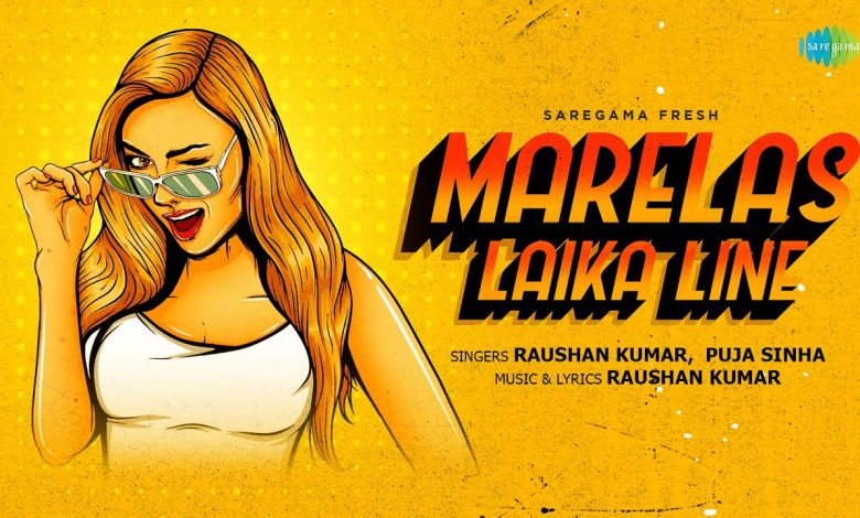 Marelas Laika Line Lyrics Puja Sinha, Raushan Kumar - Wo Lyrics.jpg