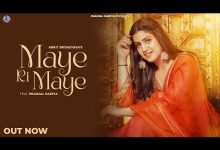 Maye Ri Maye Lyrics Ankit Srivastava - Wo Lyrics