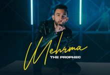 Mehrma Lyrics The PropheC - Wo Lyrics.jpg