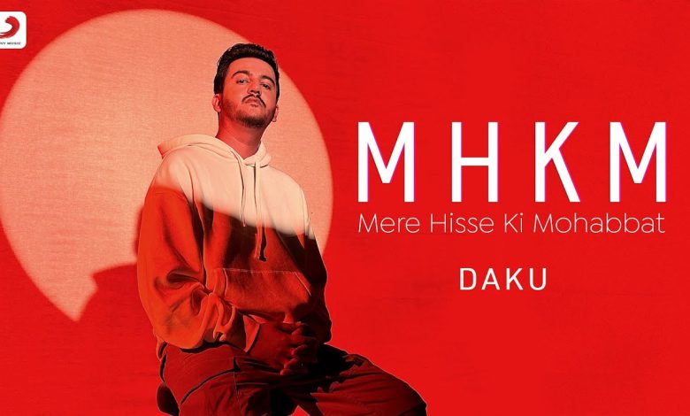 Mere Hisse Ki Mohabbat Lyrics DAKU - Wo Lyrics