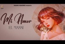 Mi Amor Lyrics El Manni - Wo Lyrics