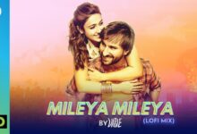 Mileya Mileya (Lofi Mix) Lyrics Jigar Saraiya, Priya Andrews, Rekha Bhardwaj - Wo Lyrics.jpg