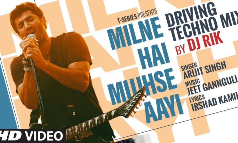 Milne Hai Mujhse Aayi (Driving Techno Mix)