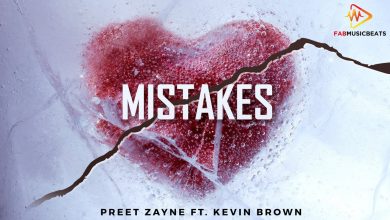 Mistakes Lyrics Kevin Brown, Preet Zayne - Wo Lyrics.jpg