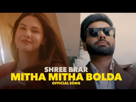 Mitha Mitha Bolda Lyrics Shree Brar - Wo Lyrics