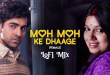 Moh Moh Ke Dhaage LoFi Lyrics Monali Thakur - Wo Lyrics
