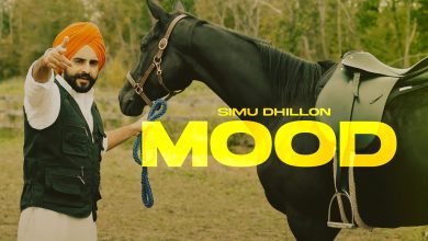 Mood Lyrics Simu Dhillon - Wo Lyrics