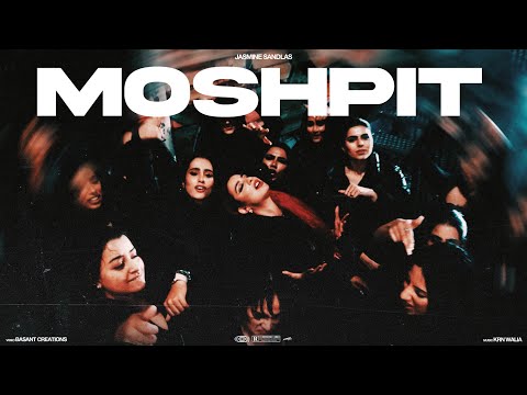 Mosh Pit Lyrics Jasmine Sandlas - Wo Lyrics