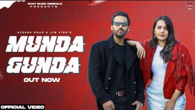 Munda Gunda Lyrics Afsana Khan, Jim Virr - Wo Lyrics