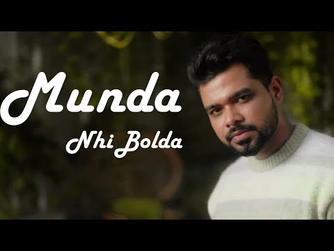 Munda Nahi Bolda Lyrics Arjan Dhillon - Wo Lyrics