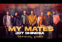 My Mates Lyrics Jot Dhindsa - Wo Lyrics