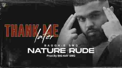 NATURE RUDE – Thank Me Later