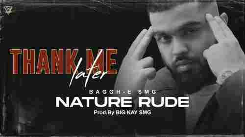 NATURE RUDE – Thank Me Later