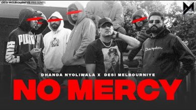 NO MERCY Lyrics Dhanda Nyoliwala - Wo Lyrics