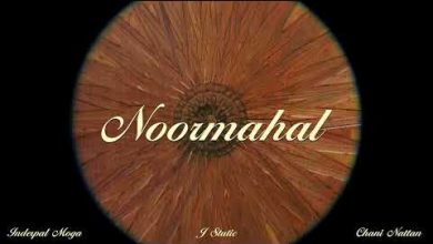 NOOR MAHAL Lyrics Chani Nattan, inderpal Moga - Wo Lyrics