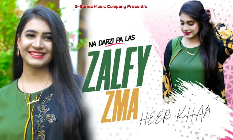 Na Darzi Pa Las Zulfey Zama Lyrics Heer Khan - Wo Lyrics.jpg