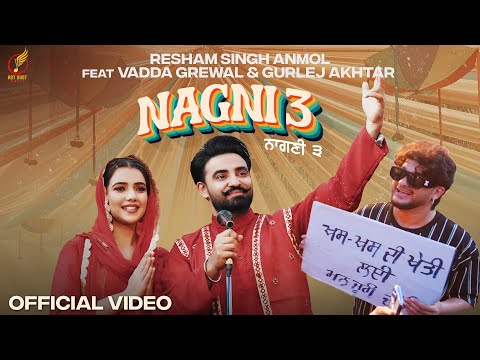 Nagni 3 Lyrics Gungun Bakshi, Gurlez Akhtar, Resham Singh Anmol, Vadda Grewal - Wo Lyrics