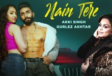 Nain Tere Lyrics Akki Singh, Gurlez Akhtar - Wo Lyrics.jpg