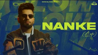 Nanke (Lofi) Lyrics DJ Flow, Gurlez Akhtar - Wo Lyrics