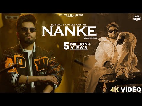 Nanke Lyrics DJ Flow, Gurlez Akhtar - Wo Lyrics