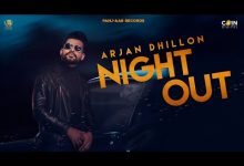 Night Out Lyrics Arjan Dhillon - Wo Lyrics
