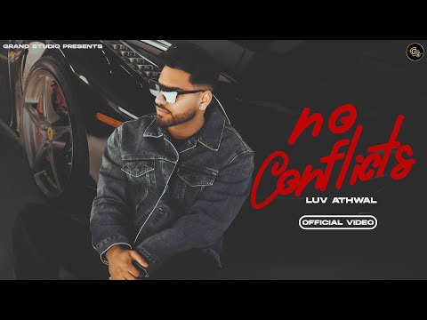 No Conflicts Lyrics luv Athwal - Wo Lyrics