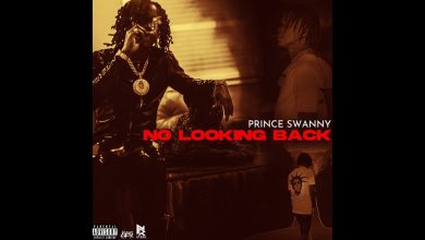 No Looking Back Lyrics Prince Swanny - Wo Lyrics.jpg
